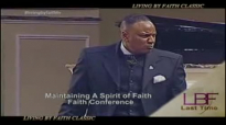 Mike Freeman Ministries 2015, Maintaining a Spirit of Faith Conference part 3 with Mike Freeman