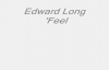 Edward Long 'Feel Good' (Feat Gorilla Zoe).mp4