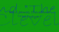 Audio Rev. James Cleveland's Prayer.flv