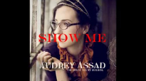 Show Me- Audrey Assad w_lyrics.flv