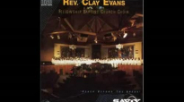Rev. Clay Evans - The Praise of the Saints.flv