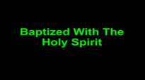 Dr Mensa Otabil _ Baptized with the Holy Spirit.mp4