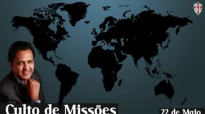 Pr  Josu Brando  Impacto Missionrio  O Campo  o Mundo Pr. Josue Brandao
