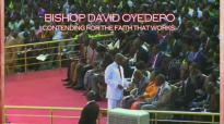 Bishop David OyedepoContending For The Faith That Works