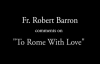 Fr. Robert Barron on To Rome With Love.flv