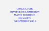 GRACE LUCIE INVITEE MATIN BONHEUR 30 OCT 2010.flv.flv
