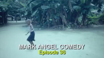 AM NOT AROUND (Mark Angel Comedy) (Episode 36).mp4