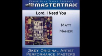 Chris Tomlin _ Matt Maher - Lord I Need You - Instrumental with lyrics.flv