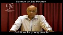 Zac Poonen - Solutions For Young People _ Full Sermon