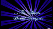 Tu amor - David scarpeta- musica cristiana.mp4
