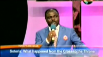 #Soteria_ What happened From The Cross To The Throne Part One# (Dr. Abel Damina).mp4