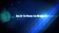 Rev Dr U Tin Maung Tun DD nc, 2014 05 18 sermon.flv