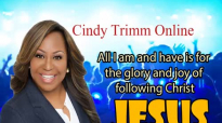 Cindy Trimm - All I am and have is for the glory and joy of following Christ.mp4