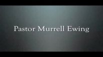 Tribute to Bishop Murrell L. Ewing