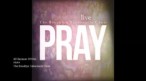 The Brooklyn Tabernacle Choir  All Because Of Him