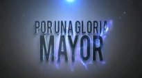 Prédica Lucas Conslie - Por una gloria Mayor.compressed.mp4
