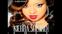 Kierra Sheard - Indescribable.flv