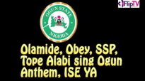 WATCH_ OLAMIDE, OBEY, SSP, TOPE ALABI SING OGUN ANTHEM, ISE YA.flv