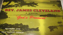 Part 2 Sermon Rev James Cleveland God Promise Live At First Baptist Church(Gospel).flv