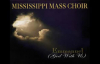 Mississippi Mass Choir - He Can Fix What Is Broke.flv