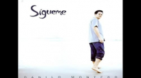 Sigueme - Danilo Montero Full Album (COMPLETO).mp4