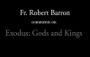 Fr. Barron on Exodus_ Gods and Kings.flv