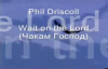 Phil Driscoll  Wait on the Lord  
