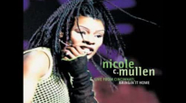 Nicole C. Mullen Witness Live