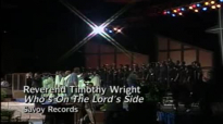 Rev. Timothy Wright - Who's On The Lord's Side.flv
