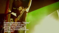 Coalo Zamorano - Santo - HD.avi.mp4