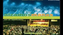Claudio Freidzon - 2004 - Alzamos manos en el santuario (Full Album).compressed.mp4