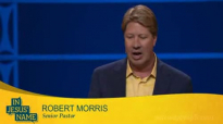 Pastor Robert Morris  Why Keep Praying