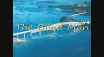 The Blind Man by Pastor Ed Lapiz