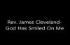 Rev. James Cleveland-God Has Smiled On Me.flv