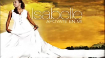 [2009] Isabelle Valdez- Apoyate en Mi (CD COMPLETO).mp4