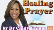 Healing Prayer by Dr. Cindy Trimm - TextVideo.mp4