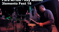 Para Arriba - Ray Alonso Tijuana 3lemento Fest 2016.mp4