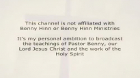 Benny Hinn  How to enter the Presence of the Lord