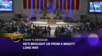 Pastor Paul Adefarasin-HE HAS BROUGHT US A MIGHTY LONG WAY.mp4