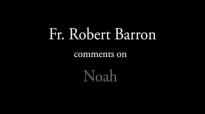 Fr. Barron comments on Noah.flv