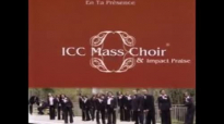 ICC Mass Choir - C'est si bon.mp4