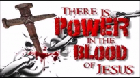DR D K OLUKOYA - THE BLOOD OF JESUS CHRIST.mp4