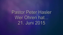 Peter Hasler - Wer Ohren hat. - 21.06.2015.flv