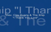 Audio I Thank You Lord_ Rev. Clay Evans & The Ship.flv