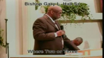 Where Two or Three - 5.4.14 - West Jacksonville COGIC - Bishop Gary L. Hall Sr.flv