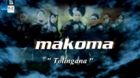Makoma - Tolingana.mp4