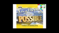 Anything is Possible Part 5   Pastor Chris Oyakhilome.mp4