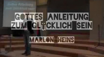 Gottes Anleitung zum GlÃ¼cklich sein _ Marlon Heins (www.glaubensfragen.org).flv