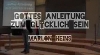 Gottes Anleitung zum Glücklich sein _ Marlon Heins (www.glaubensfragen.org).flv