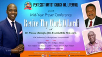 Fasting & Prayer (Second Day) 2nd June 2017 with Dr. Francis Bola Akin John.mp4